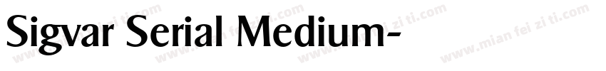 Sigvar Serial Medium字体转换